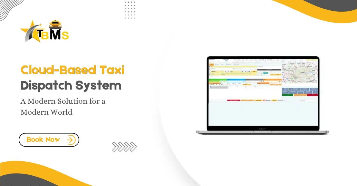 TBMS Live: Designed to Simplify Your Taxi Business Workflow